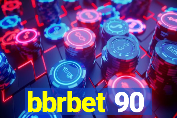 bbrbet 90